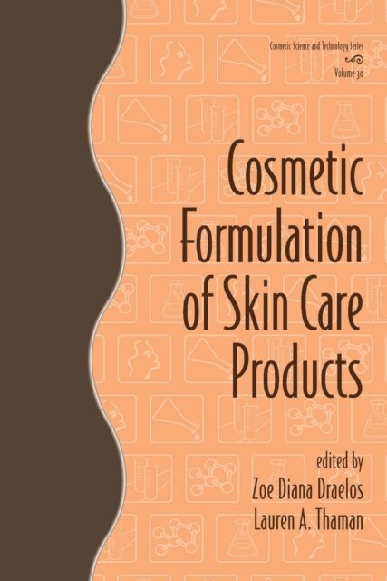 Lauren A. Thaman, Zoe Diana Draelos - Cosmetic Formulation of Skin Care Products, E-bok