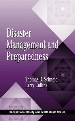 Larry R. Collins - Disaster Management and Preparedness, E-bok