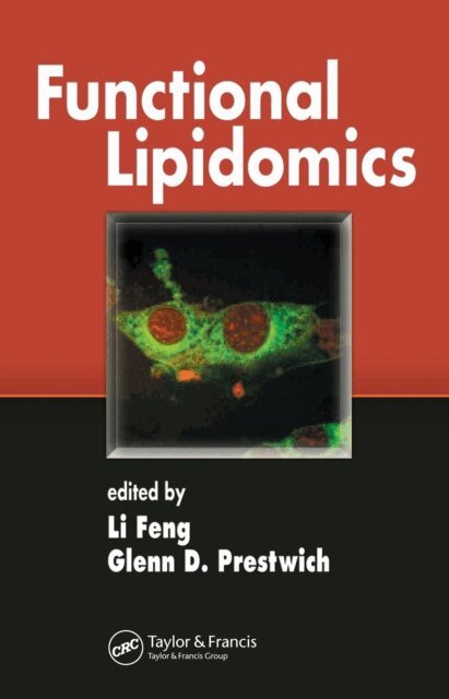Glenn D. Prestwich, Li Feng - Functional Lipidomics, E-bok