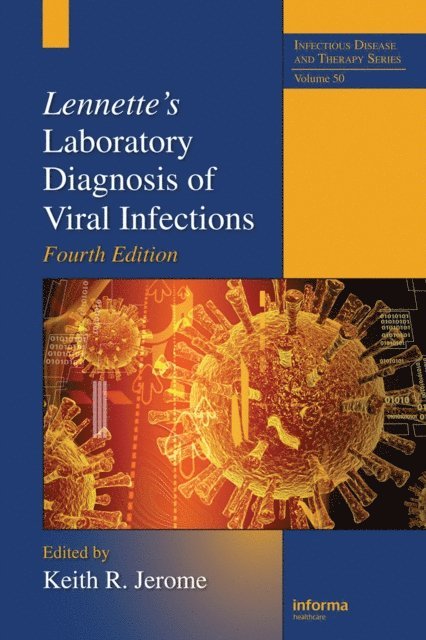 Keith R Jerome - Lennette's Laboratory Diagnosis of Viral Infections, E-bok