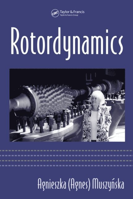 Agnieszka Muszynska - Rotordynamics, E-bok