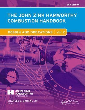 Charles E. Baukal, Jr. - John Zink Hamworthy Combustion Handbook, E-bok