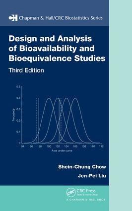 Shein-Chung Chow, Jen-pei Liu - Design and Analysis of Bioavailability and Bioequivalence Studies, E-bok