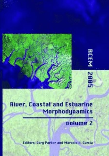 Marcelo H. Garcia, Gary Parker - River, Coastal and Estuarine Morphodynamics, E-bok