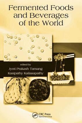 Jyoti Prakash Tamang, Kasipathy Kailasapathy - Fermented Foods and Beverages of the World, E-bok