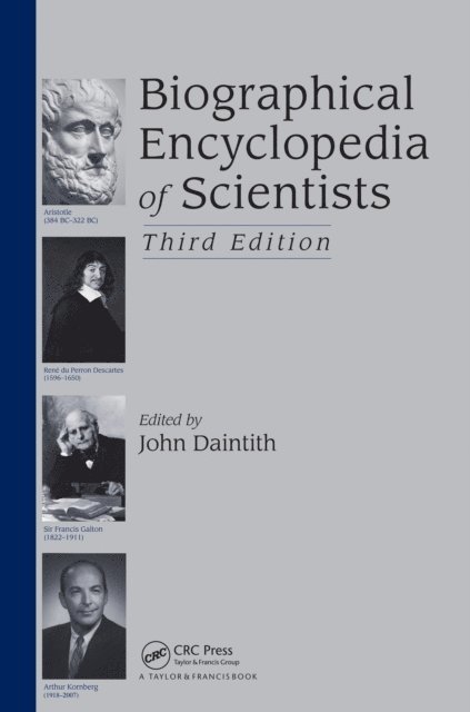 John Daintith - Biographical Encyclopedia of Scientists, E-bok