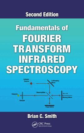 Brian C. Smith - Fundamentals of Fourier Transform Infrared Spectroscopy, E-bok
