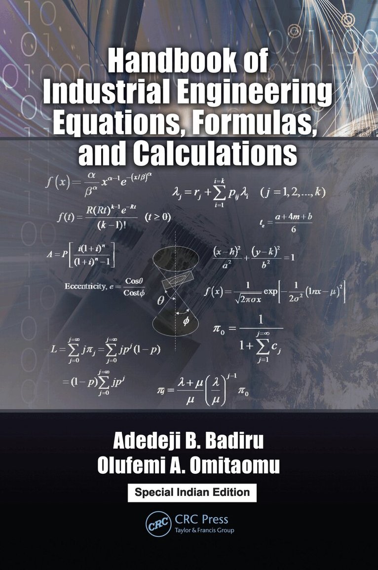Adedeji B. Badiru, Olufemi A. Omitaomu - Handbook of Industrial Engineering Equations, Formulas, and Calculations, E-bok