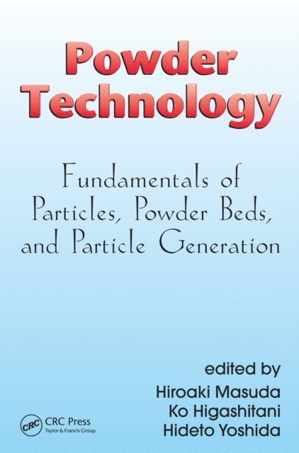 Hideto Yoshida, Ko Higashitani, Hiroaki Masuda - Powder Technology, E-bok