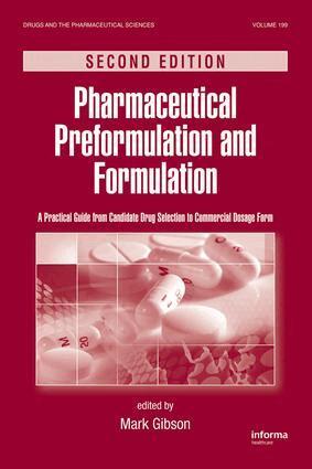 Mark Gibson - Pharmaceutical Preformulation and Formulation, E-bok