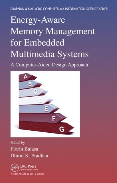 Dhiraj K. Pradhan, Florin Balasa - Energy-Aware Memory Management for Embedded Multimedia Systems, E-bok
