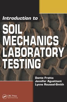 Dante Fratta - Introduction to Soil Mechanics Laboratory Testing, E-bok
