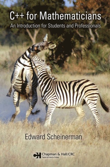Edward Scheinerman - C++ for Mathematicians, E-bok