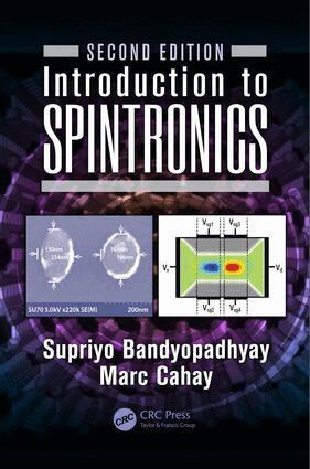 Supriyo Bandyopadhyay, Marc Cahay - Introduction to Spintronics, E-bok