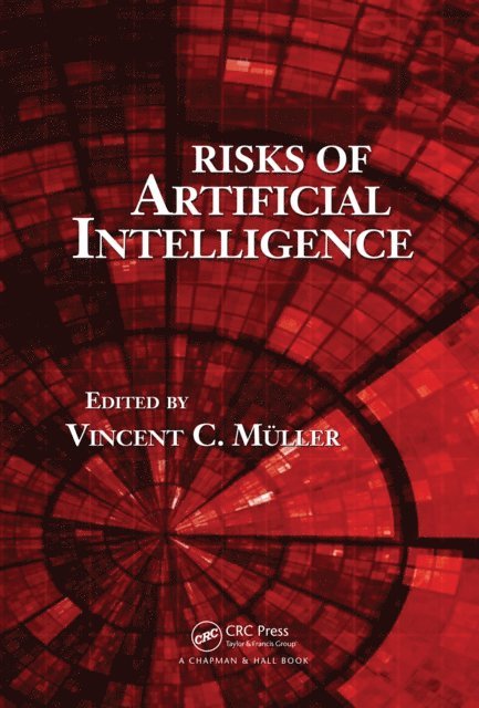 Vincent C. Muller - Risks of Artificial Intelligence, E-bok