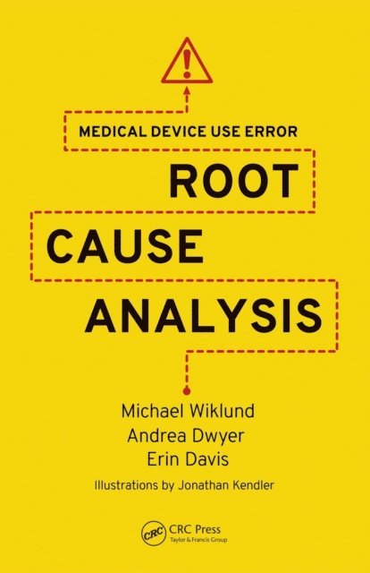 Erin Davis, Andrea Dwyer, Michael Wiklund - Medical Device Use Error, E-bok