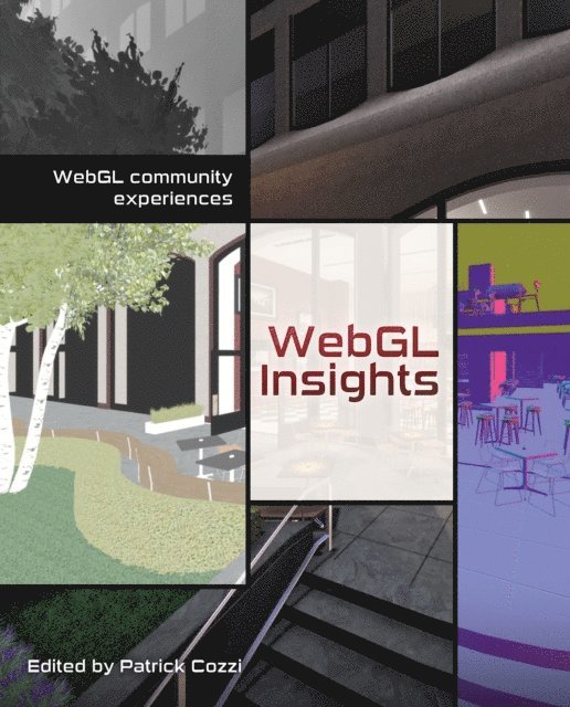 Patrick Cozzi - WebGL Insights, E-bok