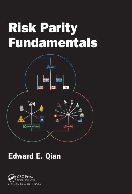 Edward E. Qian - Risk Parity Fundamentals, E-bok