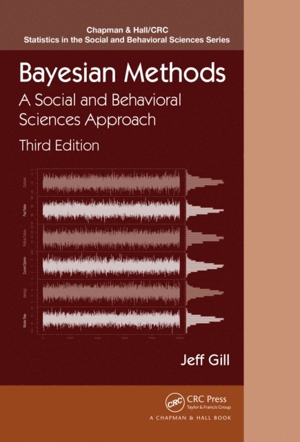 Jeff Gill - Bayesian Methods, E-bok