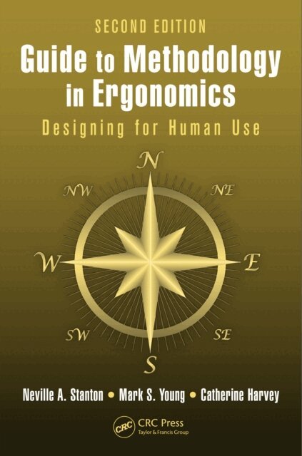 Neville A. Stanton - Guide to Methodology in Ergonomics, E-bok