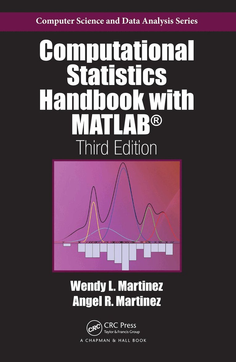 Wendy L. Martinez, Angel R. Martinez - Computational Statistics Handbook with MATLAB, E-bok