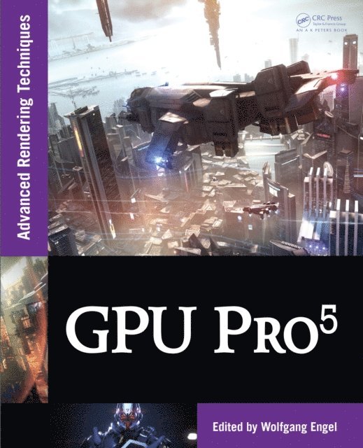 Wolfgang Engel - GPU Pro 5, E-bok