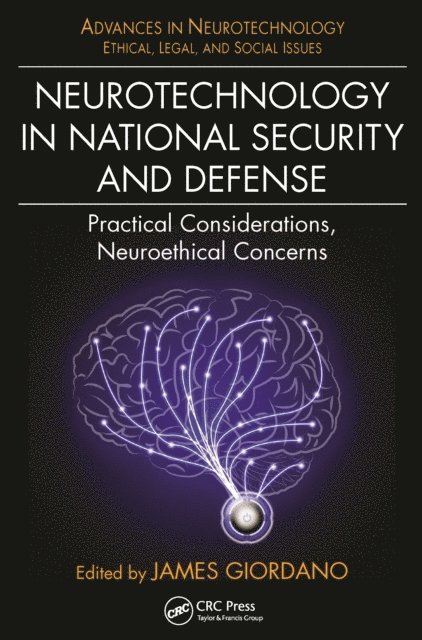 James Giordano - Neurotechnology in National Security and Defense, E-bok