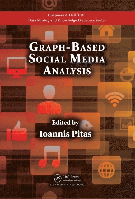 Ioannis Pitas - Graph-Based Social Media Analysis, E-bok