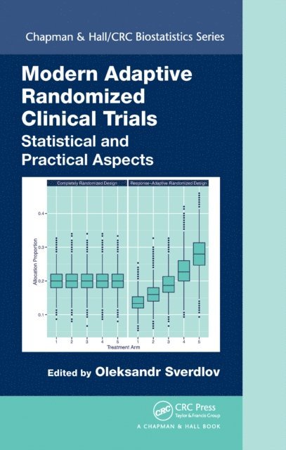 Oleksandr Sverdlov - Modern Adaptive Randomized Clinical Trials, E-bok