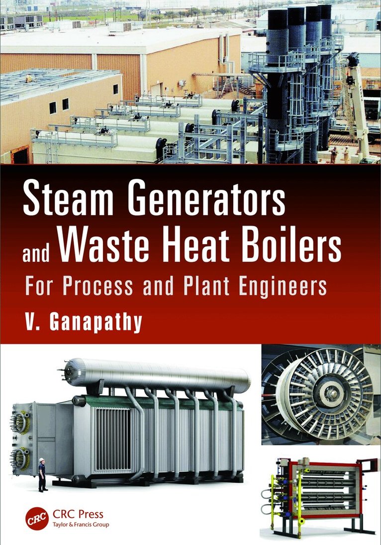 V. Ganapathy - Steam Generators and Waste Heat Boilers, E-bok
