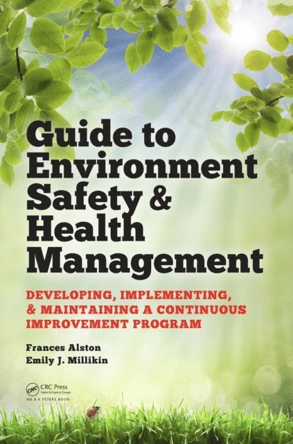 Emily J. Millikin, Frances Alston - Guide to Environment Safety and Health Management, E-bok