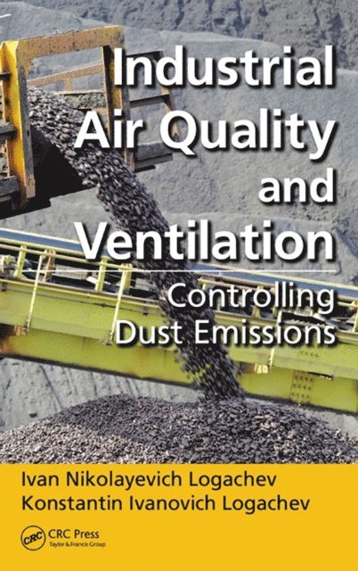Konstantin Ivanovich Logachev, Ivan Nikolayevich Logachev - Industrial Air Quality and Ventilation, E-bok
