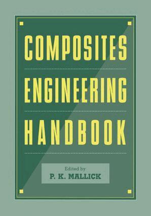 P.K. Mallick - Composites Engineering Handbook, E-bok
