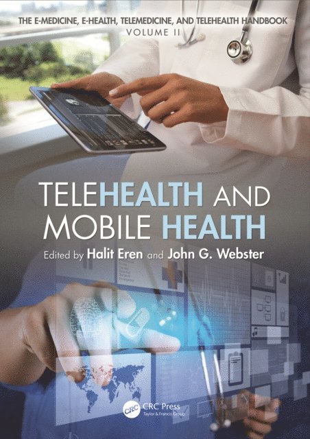 John G. Webster, Halit Eren - Telehealth and Mobile Health, E-bok