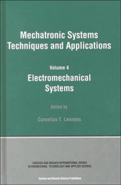 Cornelius T. Leondes - Electromechanical Systems, E-bok