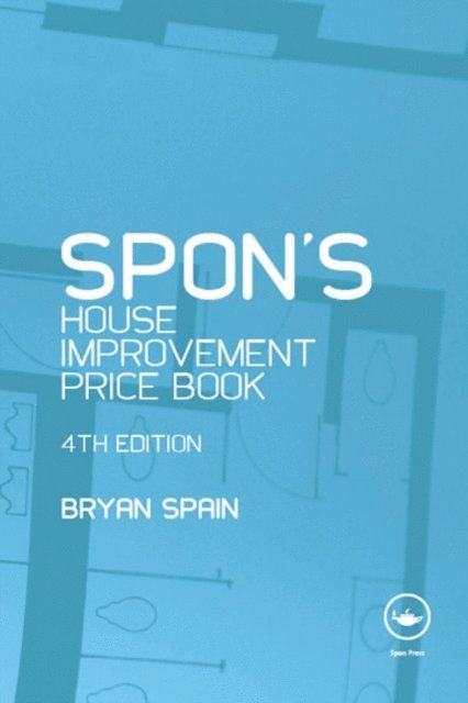 Bryan Spain - Spon's House Improvement Price Book, E-bok