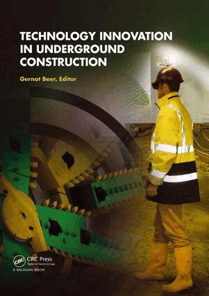 Gernot Beer - Technology Innovation in Underground Construction, E-bok