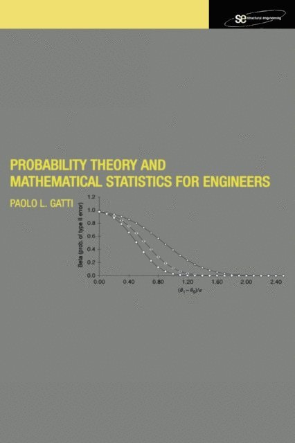 Paolo L. Gatti - Probability Theory and Mathematical Statistics for Engineers, E-bok