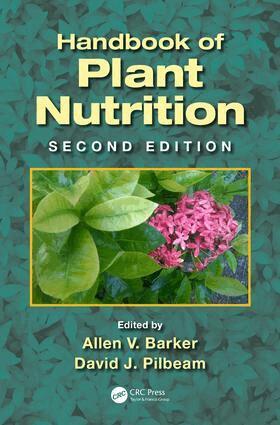 Allen V. Barker, David J. Pilbeam - Handbook of Plant Nutrition, E-bok
