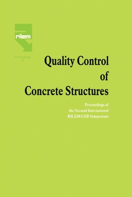 L. Taerwe, H. Lambotte - Quality Control of Concrete Structures, E-bok