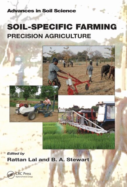 B.A. Stewart, Rattan Lal - Soil-Specific Farming, E-bok