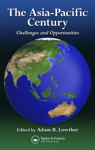 Adam B. Lowther - Asia-Pacific Century, E-bok