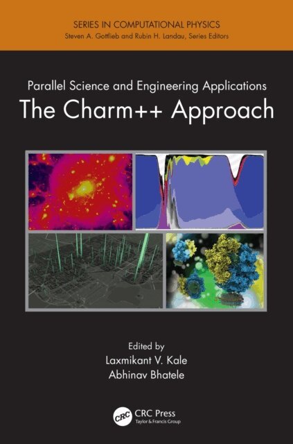 Abhinav Bhatele, Laxmikant V. Kale - Parallel Science and Engineering Applications, E-bok