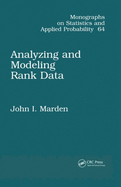 John I Marden - Analyzing and Modeling Rank Data, E-bok
