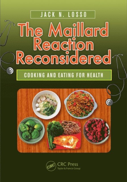 Jack N. Losso - Maillard Reaction Reconsidered, E-bok