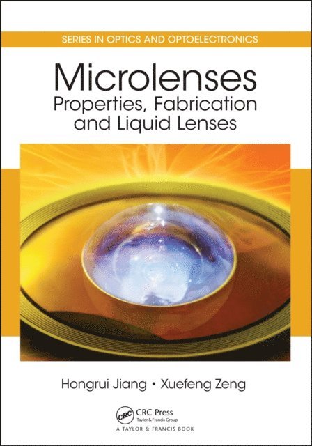 Xuefeng Zeng, Hongrui Jiang - Microlenses, E-bok