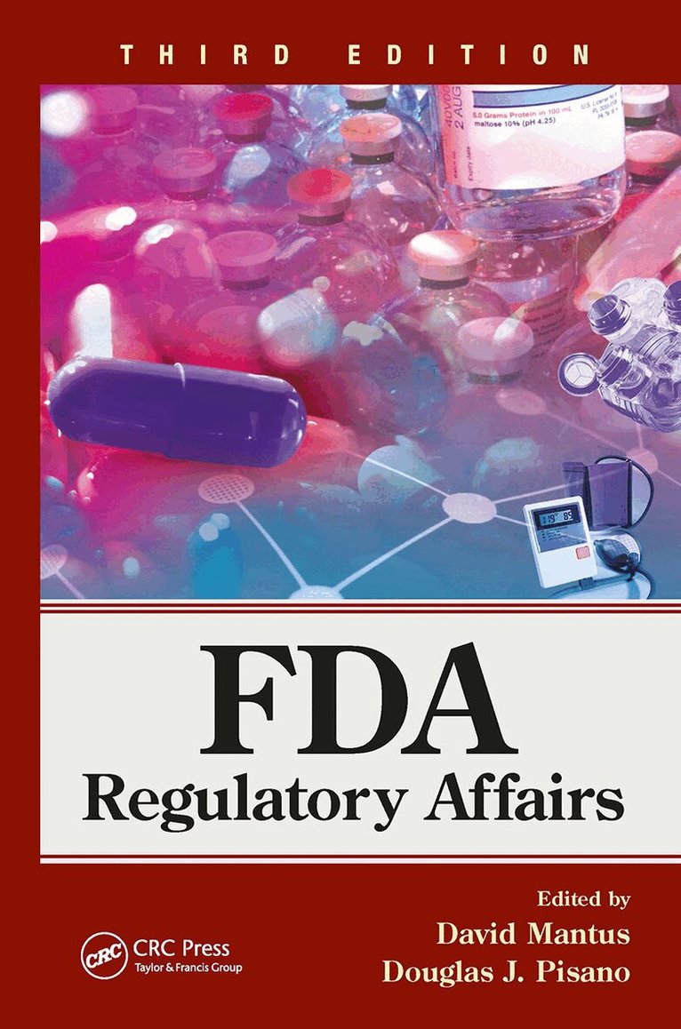 David Mantus, Douglas J. Pisano - FDA Regulatory Affairs, E-bok