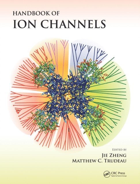 Matthew C. Trudeau, Jie Zheng - Handbook of Ion Channels, E-bok