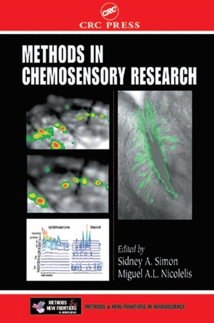 Miguel A. L. Nicolelis, Sidney A. Simon - Methods in Chemosensory Research, E-bok