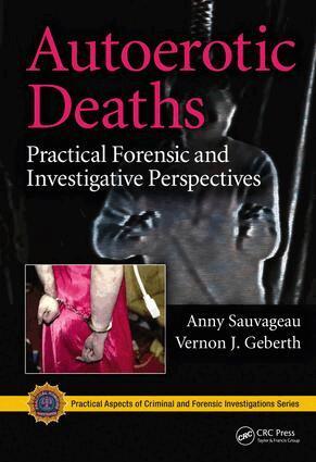 Anny Sauvageau, Vernon J. Geberth - Autoerotic Deaths, E-bok